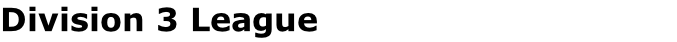 Division 3 League